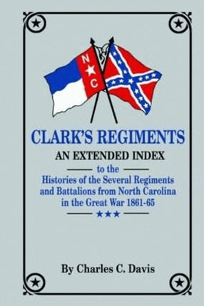 Clark's Regiments: An Extended Index