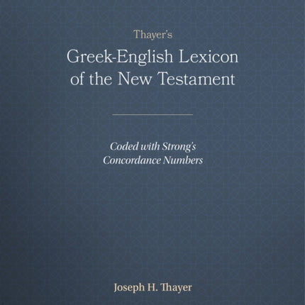 Greek-English Lexicon of the New Testament