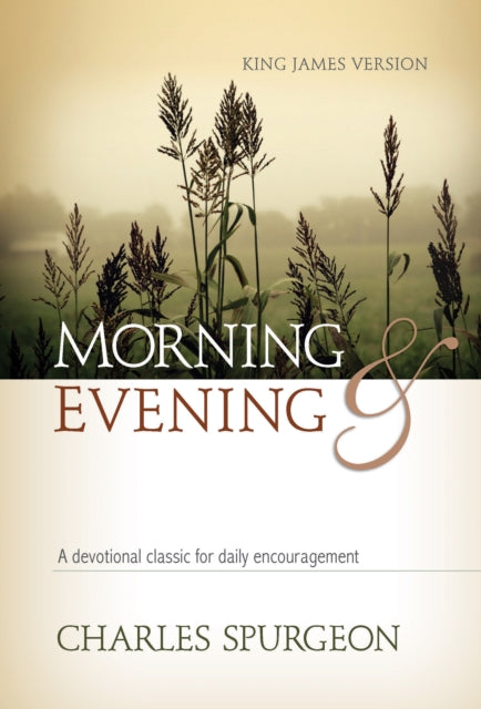 Morning and Evening Classic Kjv Edition