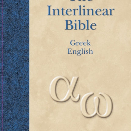 New Testament: v. 4: Interlinear