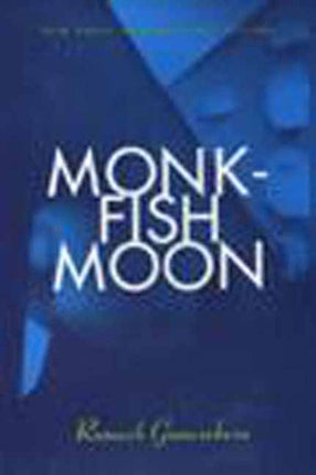 Monkfish Moon Short Stories New Press International Fiction