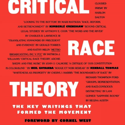 Critical Race Theory: The Key Writings That Formed the Movement