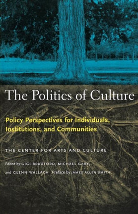 The Politics of Culture