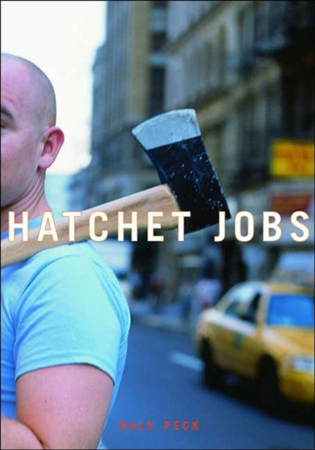 HATCHET JOBS  Writings on Contemporary Fiction