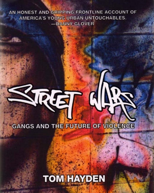 Street Wars Gangs and the Future of Violence