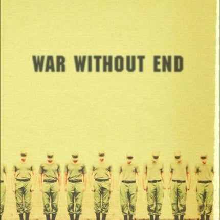 War Without End The View from Abroad