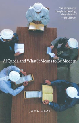 Alqaeda And What It Means To Be Modern