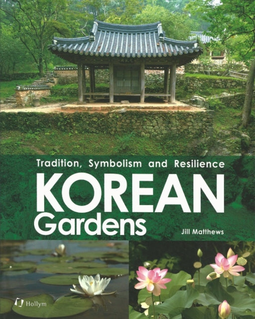 Korean Gardens Tradition Symbolism and Resilience