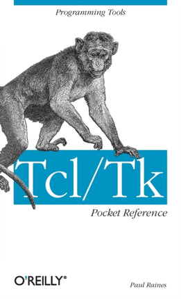 Tcl/Tk Pocket Reference: Programming Tools