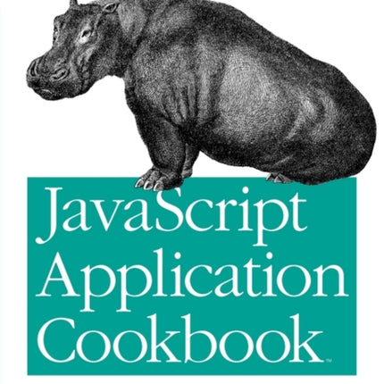 JavaScript Application Cookbook