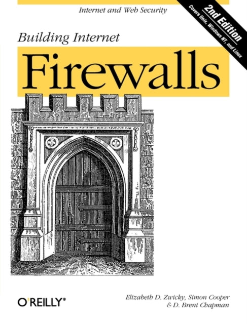 Building Internet Firewalls 2e