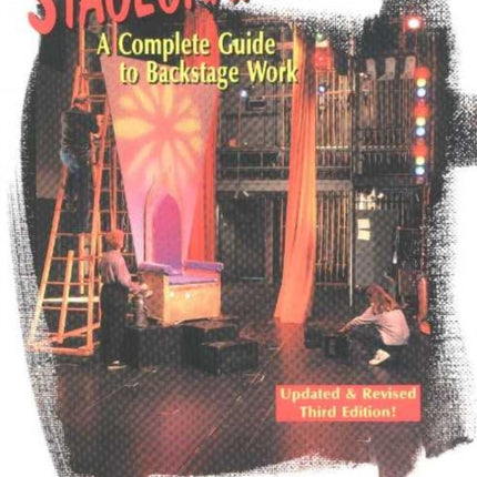Stagecraft 1: A Complete Guide to Backstage Work,