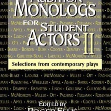 Audition Monologs for Student Actors Ii: Selections From Contemporary Plays