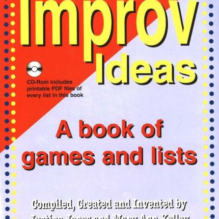 Improv Ideas: A Book of Games and Lists