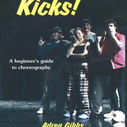 Getting Your Kicks! DVD: A Beginner's Guide to Choreography