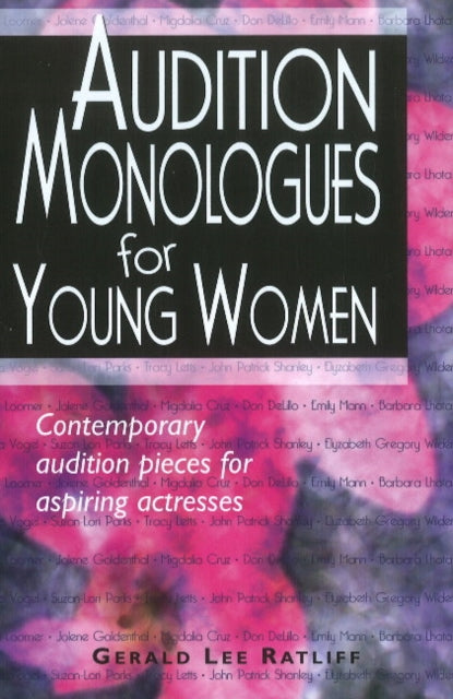 Audition Monologues for Young Women: Contemporary Audition Pieces for Aspiring Actresses