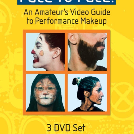 Face to Face: An Amateur's Video Guide to Performance Makeup