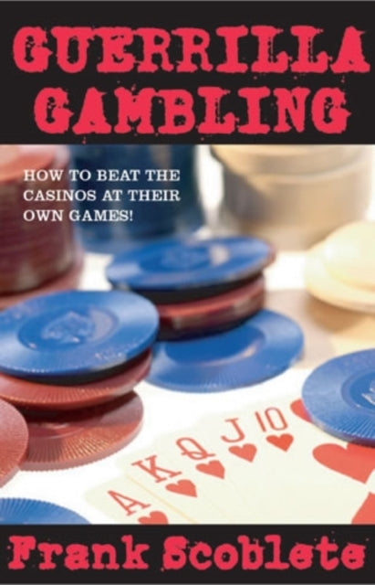 Guerrilla Gambling