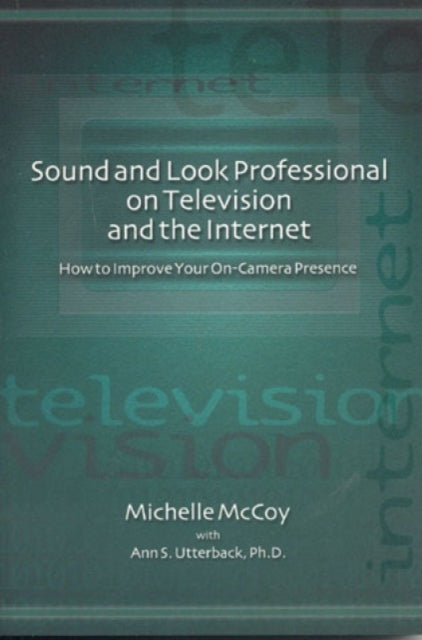 Sound and Look Professional on Television and the