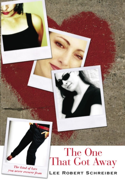 The One that Got Away: The Kind of Love You Never Recover From