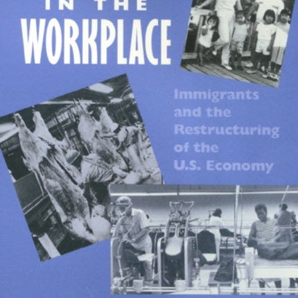 Newcomers In Workplace: Immigrants and the