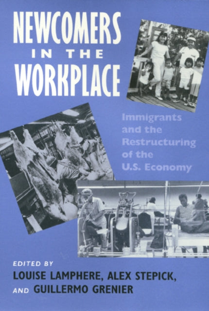 Newcomers In Workplace: Immigrants and the