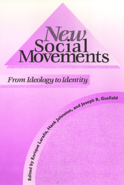 New Social Movements: From Ideology to Identity