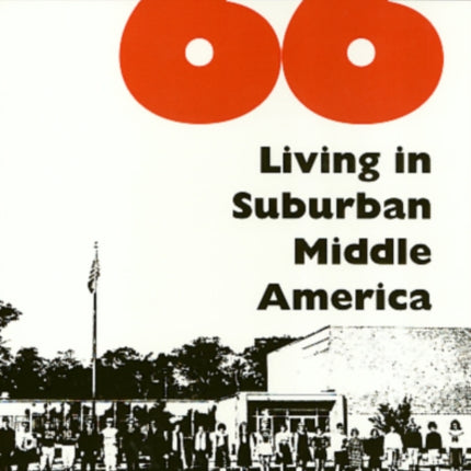Class Of '66: Living in Suburban Middle America
