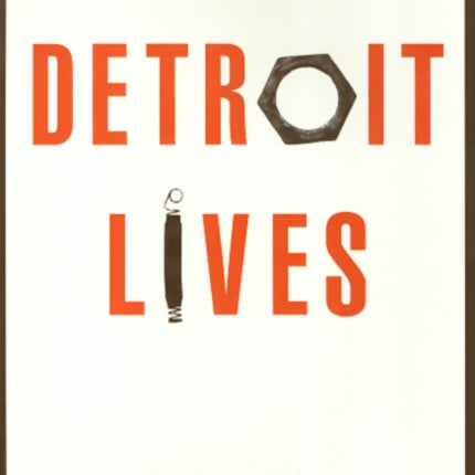 Detroit Lives