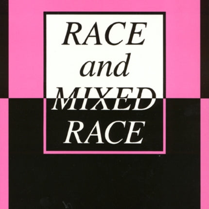 Race and Mixed Race