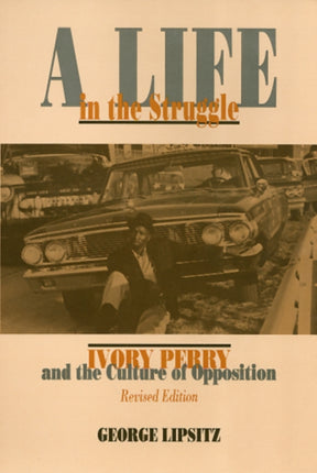 A Life In The Struggle: Ivory Perry and the