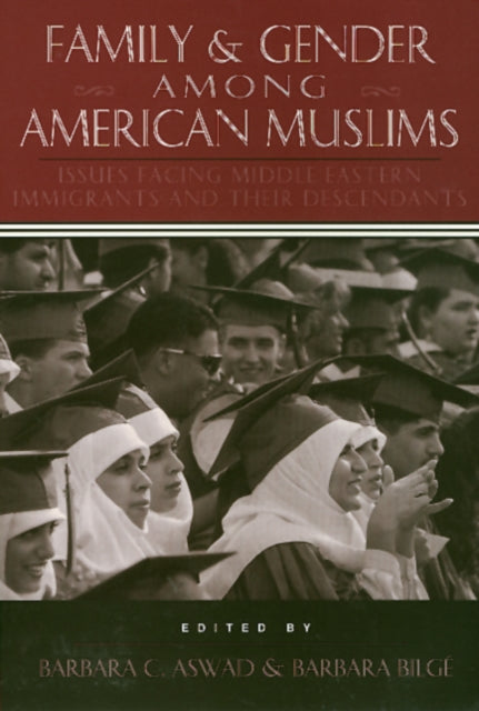 Family and Gender Among American Muslims: Issues