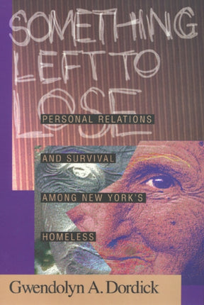 Something Left To Lose: Personal Relations and