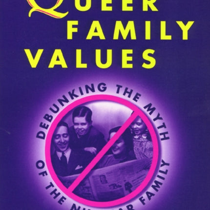 Queer Family Values