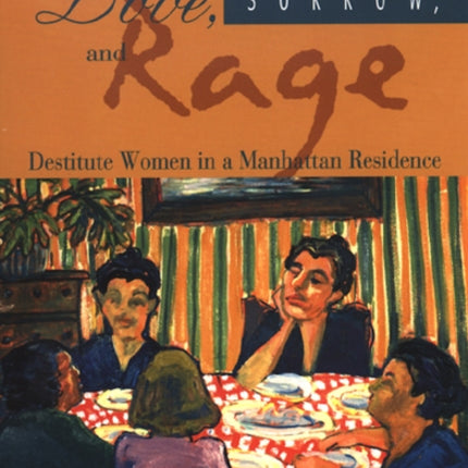 Love, Sorrow, And Rage