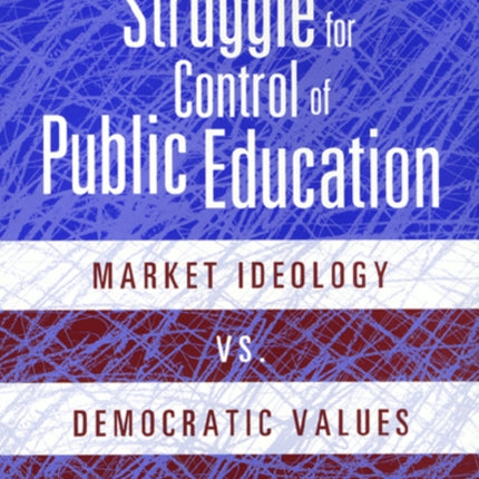 Struggle For Control Of Public Education