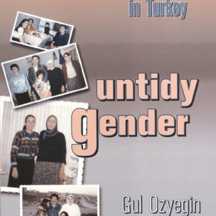 Untidy Gender: Domestic Service in Turkey