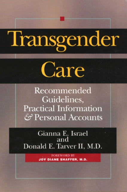 Transgender Care: Recom Guidelines, Practical Info