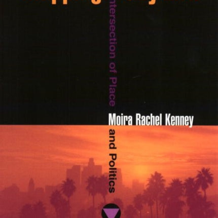 Mapping Gay L.A.: The Intersection of Place and