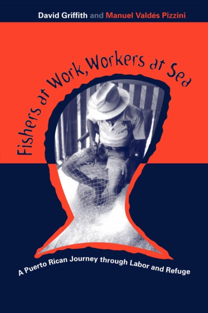 Fishers At Work, Workers At Sea: Puerto Rican