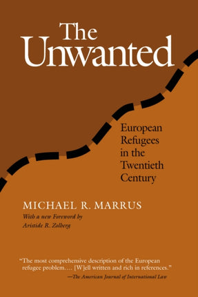 The Unwanted: European Refugees From 1St World War