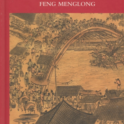 The Oil Vendor and the Courtesan: Tales from the Ming Dynasty