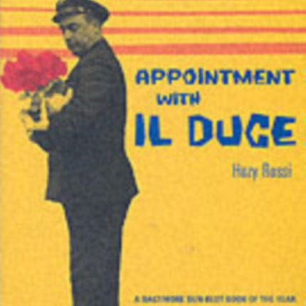 Appointment with Il Duce