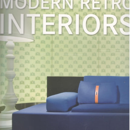 Modern Retro Interiors