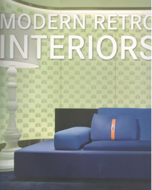 Modern Retro Interiors