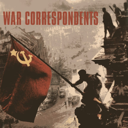 War Correspondents