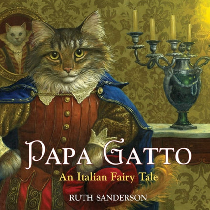 Papa Gatto: An Italian Fairy Tale