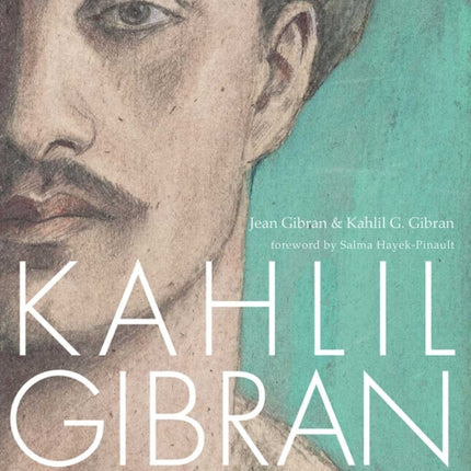 Kahlil Gibran: Beyond Borders