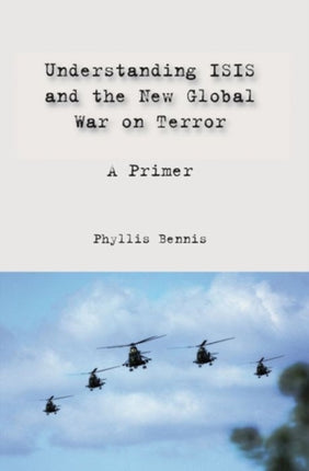 Understanding Isis and the New Global War on Terror