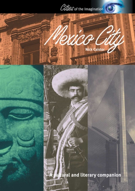 Mexico City: A Cultural and Literary Companion